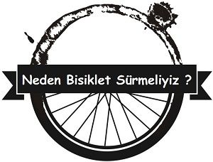 Neden Bisiklet Sürmeliyiz ?